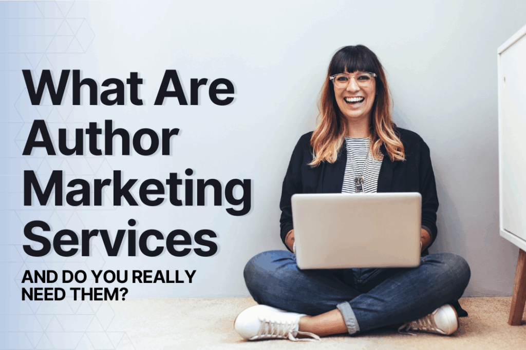 Author Marketing | Affordable & Expert Services